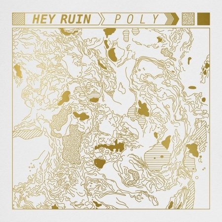 Poly - Hey Ruin - Musique - THIS CHARMING MAN - 4059251137641 - 30 novembre 2017