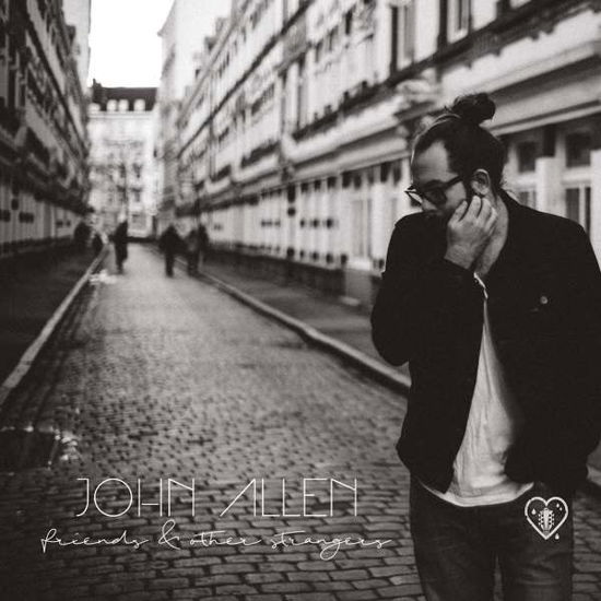 Cover for John Allen · Friends &amp; Other Strangers (LP) (2019)