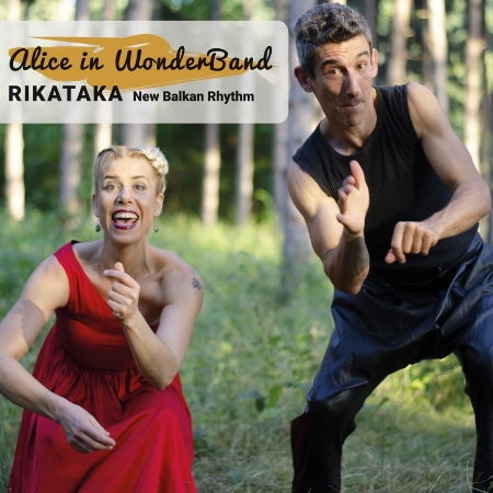 Cover for Alice In Wonderband · Rikataka - New Balkan Rhythm (CD) [Digipak] (2022)