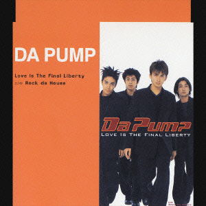 Cover for Da Pump · Love is the Final Liberty (CD) [Japan Import edition] (2003)