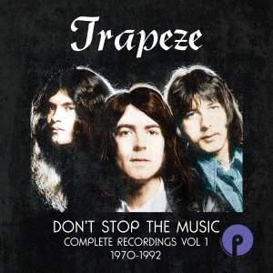 Cover for Trapeze · Don`t Stop the Music: Complete Recordings Volume 1 (1970-1992) 6cd Clamshell Box (CD) [Japan Import edition] (2023)