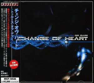 Cover for Change of Heart · Truth or Dare (CD) [Japan Import edition] (2006)