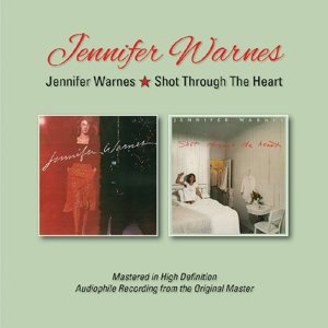 Jennifer Warnes · Jennifer Warnes / Shot Through The Heart (CD) (2016)
