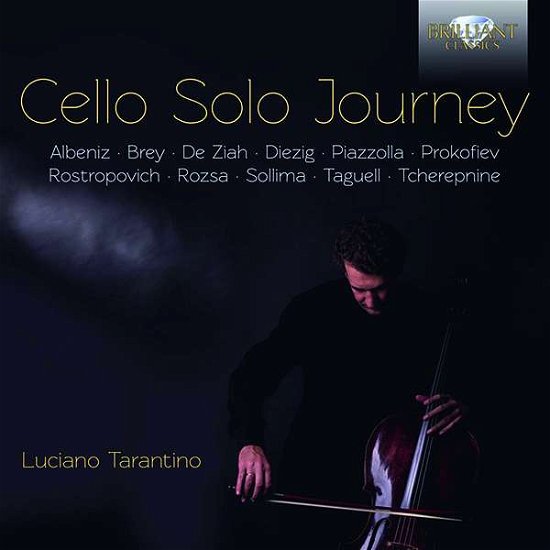 Cello Solo Journey - Luciano Tarantino - Music - BRILLIANT CLASSICS - 5028421959641 - July 26, 2019