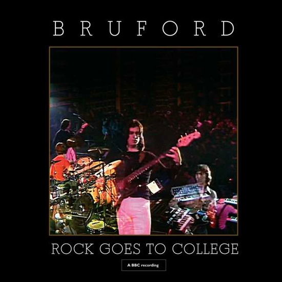 Bill Bruford · Rock Goes to College (CD/DVD) [Dvd edition] (2020)