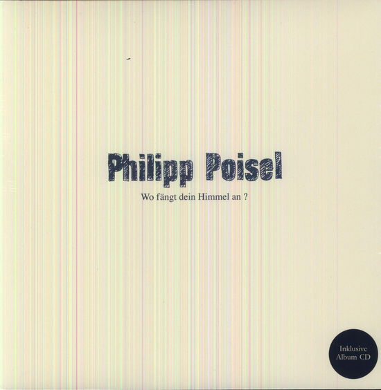 Wo F?¤ngt Dein Himmel An? (Deluxe LP+CD) - Philipp Poisel - Music - GROEN - 5060238630641 - April 13, 2012