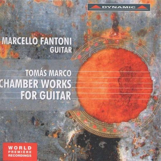 Chamber Works for Guitar - Marco / Fantoni / Sacchi - Musique - DYNAMIC - 8007144076641 - 24 septembre 2013
