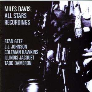 All Stars Recordings - Miles Davis - Música - DEFINITIVE - 8436006491641 - 8 de junho de 2000