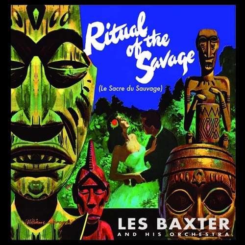 Cover for Les Baxter · Ritual of the Savage / Tamboo (CD) (2018)
