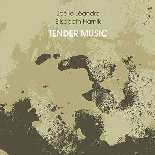 Cover for Harnik,elisabeth / Leandre,joelle · Tender Music (CD) (2018)