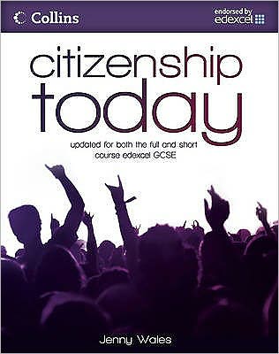 Citizenship Today: Student's Book: Endorsed by Edexcel - Citizenship Today - Jenny Wales - Bøker - HarperCollins Publishers - 9780007312641 - 20. mai 2009