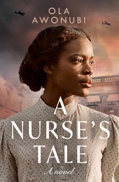 Cover for Ola Awonubi · A Nurse's Tale (Paperback Book) (2024)