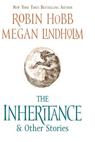 The Inheritance: And Other Stories - Robin Hobb - Boeken - HarperCollins - 9780061561641 - 3 mei 2011