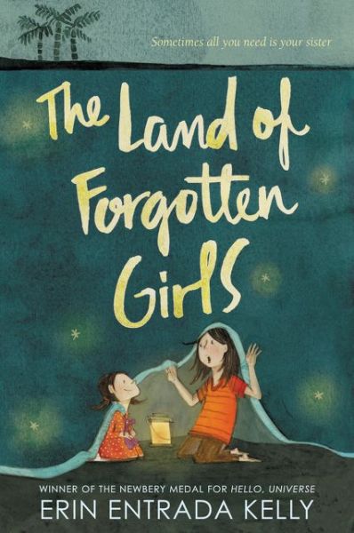 Cover for Erin Entrada Kelly · The land of forgotten girls (Book) (2016)