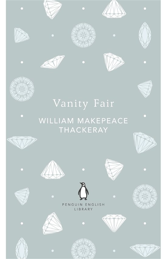 Cover for William Makepeace Thackeray · Vanity Fair - The Penguin English Library (Paperback Book) (2012)