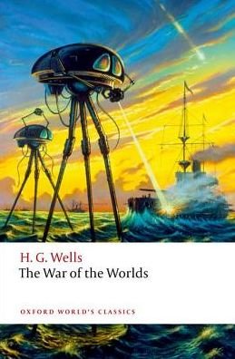 Cover for H. G. Wells · The War of the Worlds - Oxford World's Classics (Paperback Book) (2017)