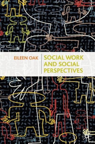 Cover for Eileen Oak · Social Work and Social Perspectives (Paperback Bog) (2008)