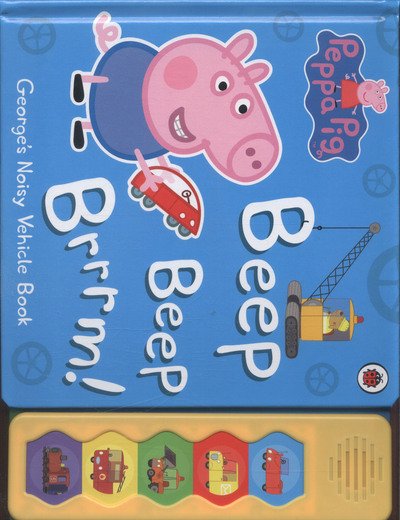 Cover for Peppa Pig · Peppa Pig: Beep Beep Brrrm!: Noisy Sound Book - Peppa Pig (Kartongbok) (2016)