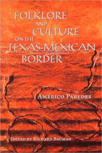 Cover for Americo Paredes · Folklore and Culture on the Texas-Mexican Border (Paperback Book) [New edition] (1995)