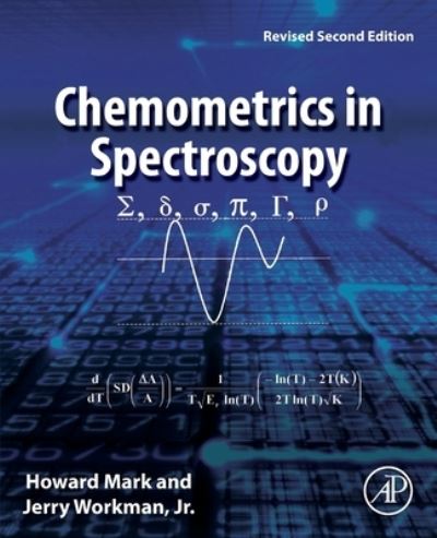 Cover for Mark, Howard (Mark Electronics, Suffern, NY, USA) · Chemometrics in Spectroscopy: Revised Second Edition (Paperback Book) (2021)