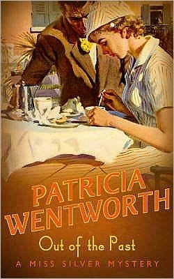 Cover for Patricia Wentworth · Out Of The Past - Miss Silver Series (Paperback Bog) (1996)
