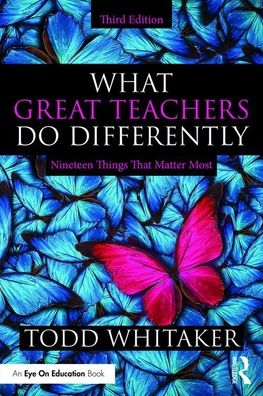 Cover for Todd Whitaker · What Great Teachers Do Differently: Nineteen Things That Matter Most (Paperback Book) (2020)