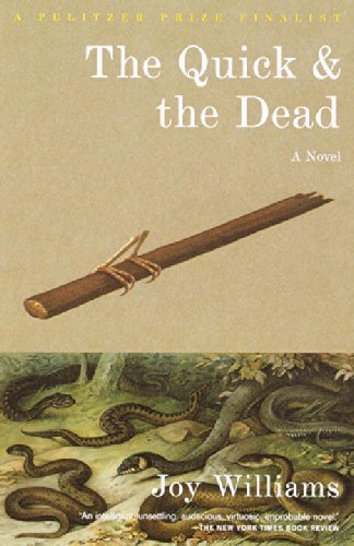The Quick and the Dead - Joy Williams - Libros - Vintage - 9780375727641 - 8 de enero de 2002