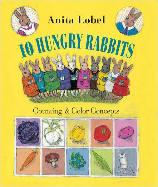 10 Hungry Rabbits - Anita Lobel - Books - Alfred A. Knopf - 9780375868641 - February 14, 2012