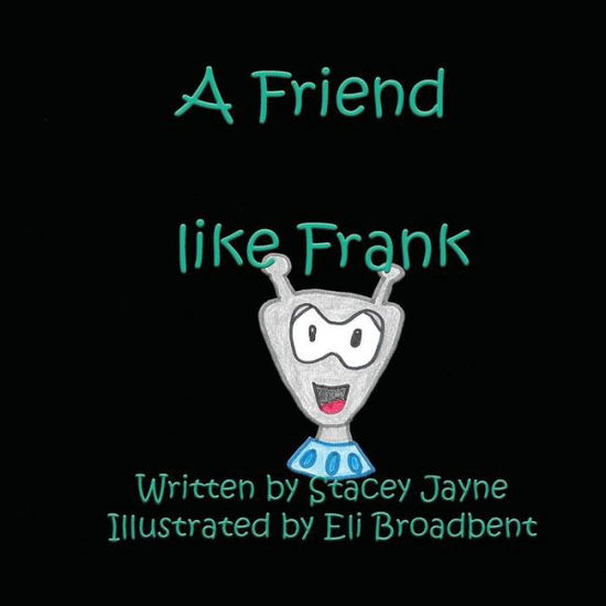 Cover for Stacey Jayne · A Friend like Frank (Paperback Book) (2019)