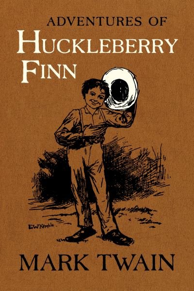 Cover for Mark Twain · Adventures of Huckleberry Finn: The Authoritative Text with Original Illustrations - Mark Twain Library (Innbunden bok) (2021)