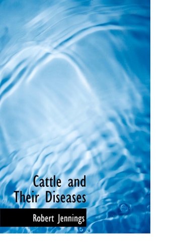 Cover for Jennings · Cattle and Their Diseases (Book) (2009)