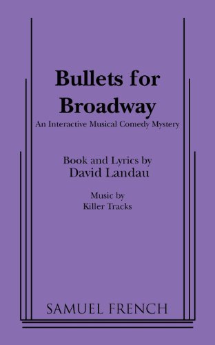 Cover for David Landau · Bullets for Broadway (Paperback Bog) (2011)