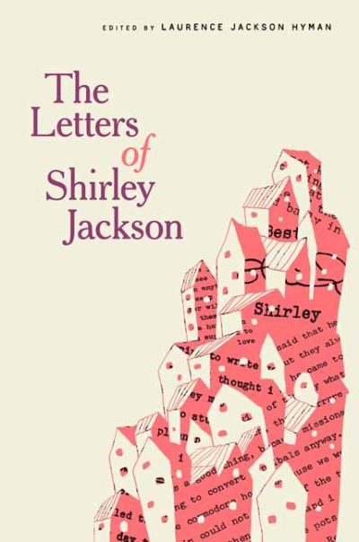 Cover for Shirley Jackson · The Letters of Shirley Jackson (Hardcover Book) (2021)