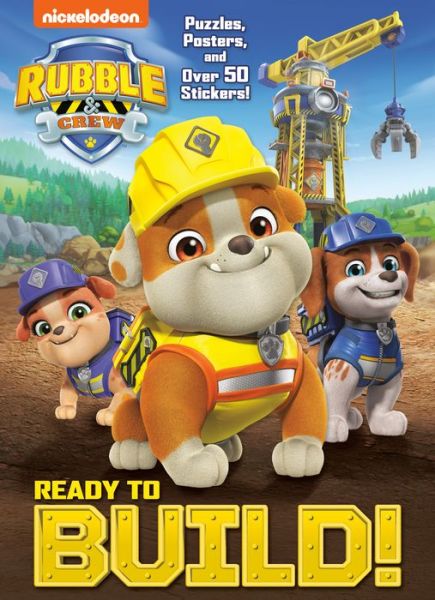 Cover for Matt Huntley · Ready to Build! (PAW Patrol: Rubble and Crew) (Book) (2024)