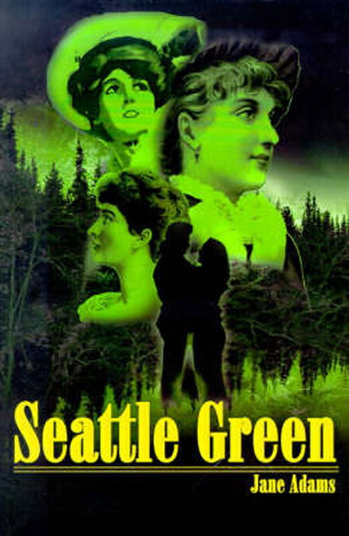 Cover for Jane Adams · Seattle Green (Paperback Bog) (2001)