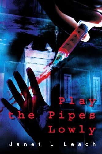 Cover for Janet Leach · Play the Pipes Lowly (Taschenbuch) (2003)