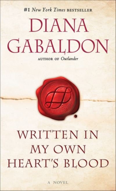 Cover for Diana Gabaldon · Written In My Own Heart's Blood (Innbunden bok) (2016)