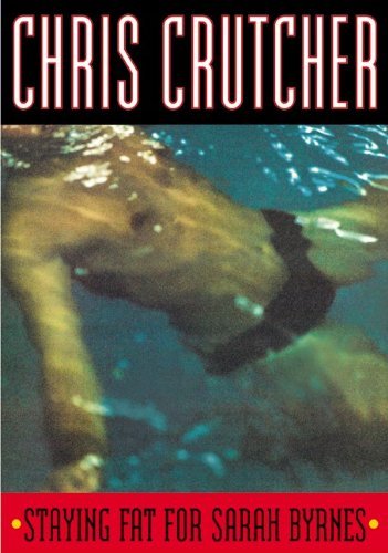 Cover for Chris Crutcher · Staying Fat for Sarah Byrnes (Innbunden bok) [Turtleback School &amp; Library Binding edition] (2003)
