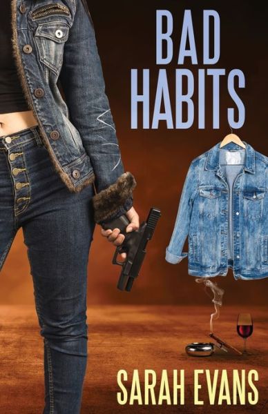 Cover for Sarah Evans · Bad Habits (Paperback Book) (2021)