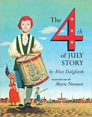 The Fourth of July Story (Fourth of July Story Rb) - Alice Dalgliesh - Books - Atheneum Books for Young Readers - 9780684131641 - August 1, 1972