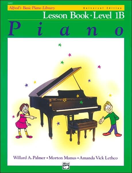 Alfred's Basic Piano Library Lesson 1B: Universal Edition - Willard A Palmer - Other - Alfred Publishing Co Inc.,U.S. - 9780739006641 - March 1, 1993