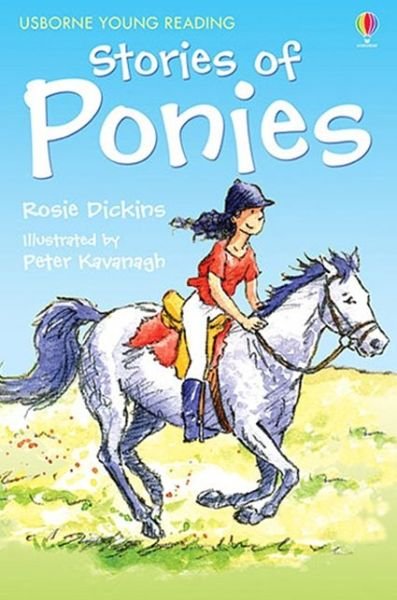 Cover for Rosie Dickins · Stories of Ponies - Young Reading Series 1 (Hardcover bog) [New edition] (2007)