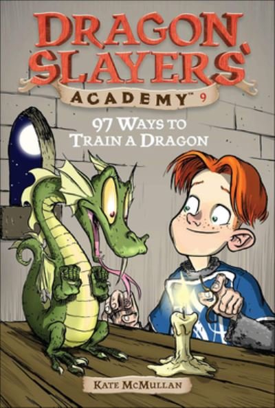 Cover for Kate Mcmullan · 97 Ways to Train a Dragon (Dragon Slayers' Academy (Pb)) (Innbunden bok) (2003)