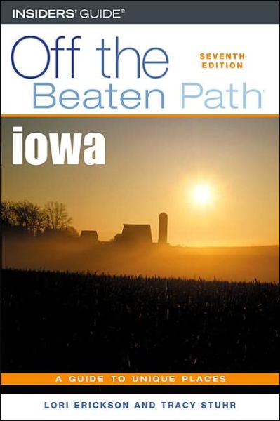 Cover for Lori Erickson · Iowa Off the Beaten Path - Off the Beaten Path Iowa (Paperback Book) [7th edition] (2004)