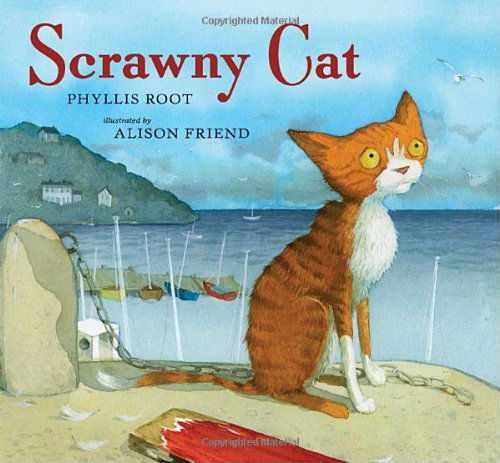 Cover for Phyllis Root · Scrawny Cat (Hardcover Book) (2011)