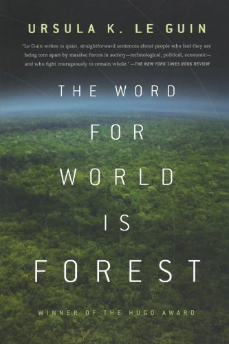 Cover for Ursula K. Le Guin · The Word for World is Forest (Paperback Bog) (2010)