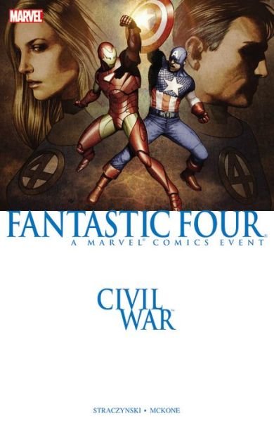Civil War: Fantastic Four (new Printing) - Stan Lee - Bøger - Marvel Comics - 9780785195641 - 7. april 2016