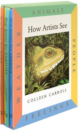 Cover for Colleen Carroll · How Artists See Boxed Set: Set I: Animals, People, Feelings, the Weather (Hardcover Book) [Slp edition] (2008)