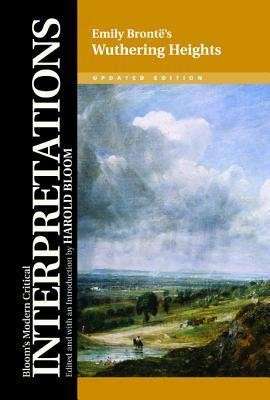 Emily Bronte's ""Wuthering Heights - Modern Critical Interpretations - Emily Bronte - Books - Chelsea House Publishers - 9780791093641 - February 19, 2008