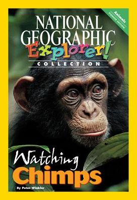 Cover for National Geographic Learning · Explorer Books (Pioneer Science: Animals): Watching Chimps (Paperback Book) (2007)